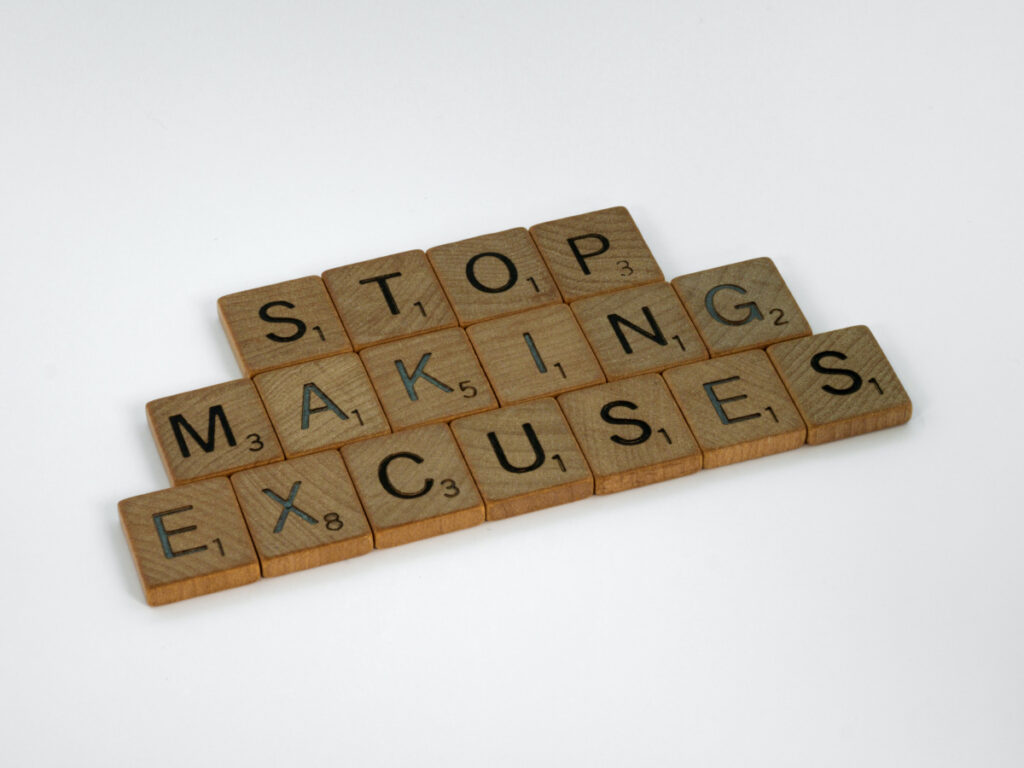 stop making excuses image